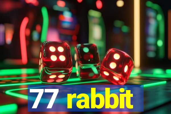 77 rabbit